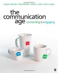 Image of The Communication Age : Connecting & Engaging